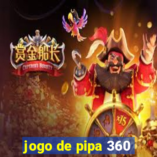 jogo de pipa 360